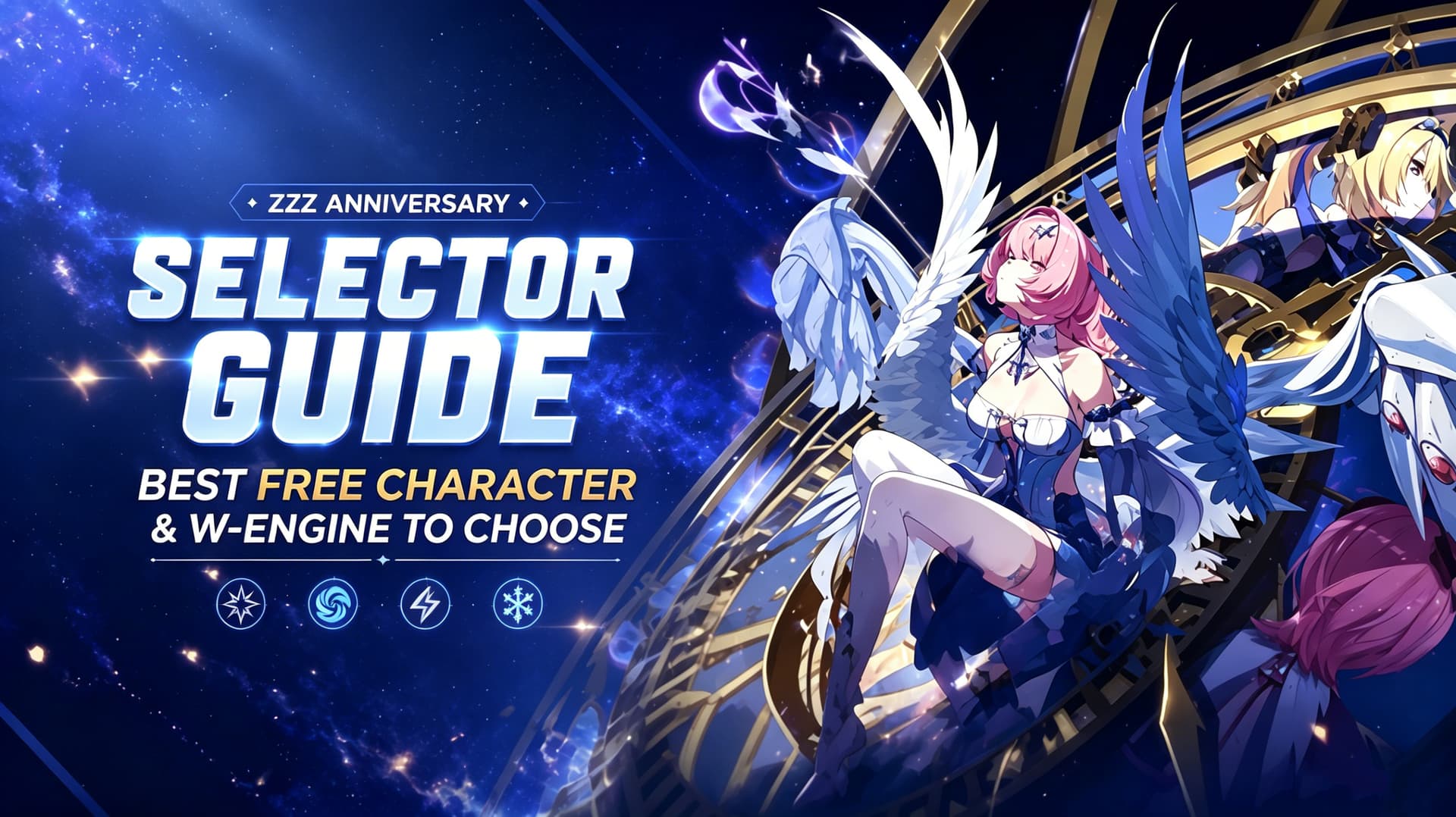ZZZ Anniversary Selector Guide: Best Free Character and W-Engine to Choose